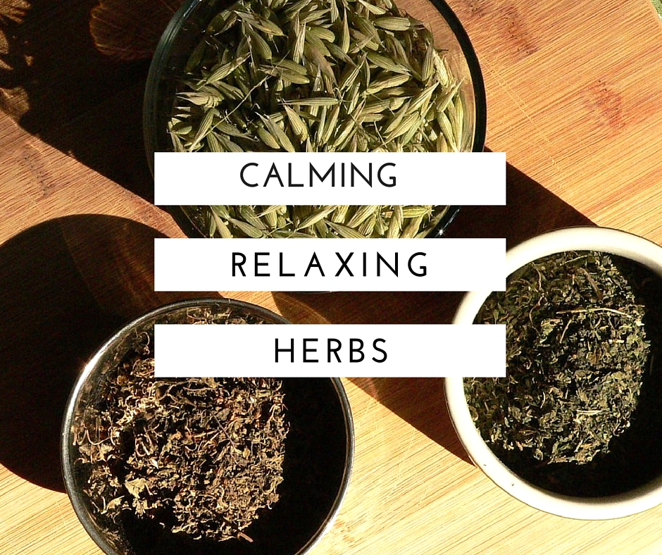 12 Healing And Relaxing Herbs